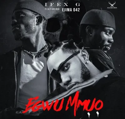 Ifex G – Egwu Mmuo Ft. Ejima042