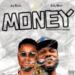 Jay Brown – Money ft. Sediq Nason