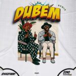 Josh2funny – Dubem Ft Zoro