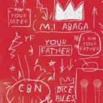 M.I Abaga – Your Father Ft Dice Alies