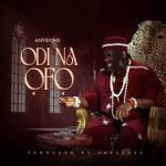 Anyidons – Odi Na Ofo