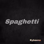 Rybeena – Spaghetti