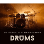 Dj Kamol 2 – Drums Ft. Sammydrums