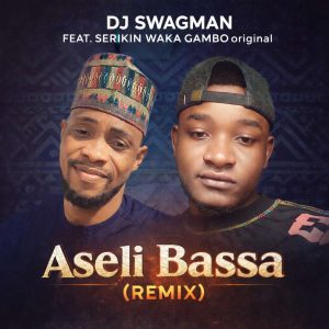 Dj Swagman Ft Serikin Waka Gombo – Aseli (Remix)